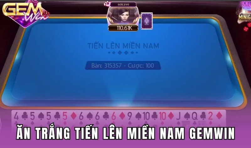 Luật ăn trắng trong Tiến lên miền Nam Gemwin