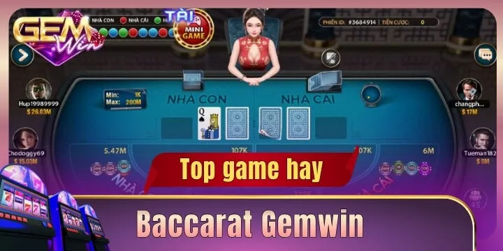 Baccarat Gemwin  - Xem ngay cách đặt cược và tính điểm chi tiết 