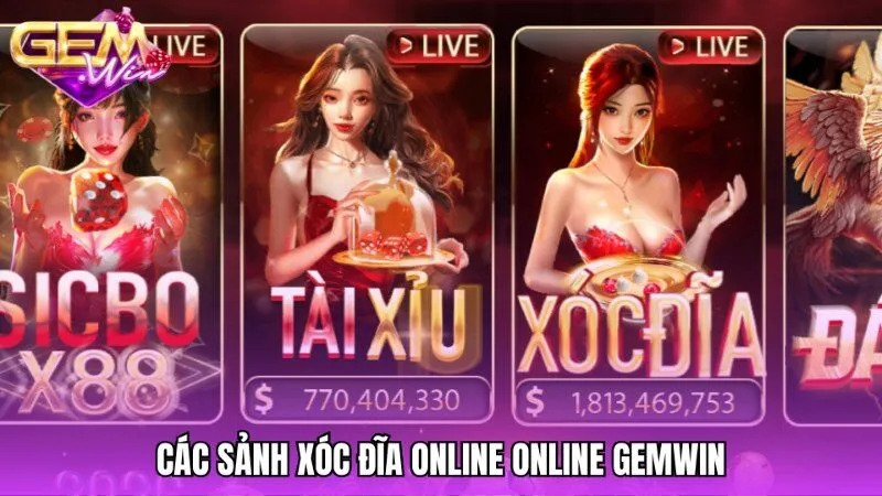 Các sảnh chơi xóc đĩa đa dạng tại cổng game Gemwin