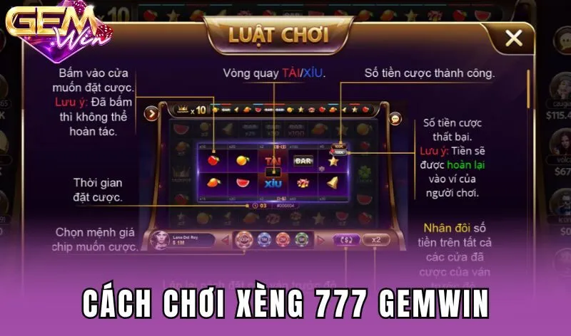 Cách chơi Xèng 777 Gemwin