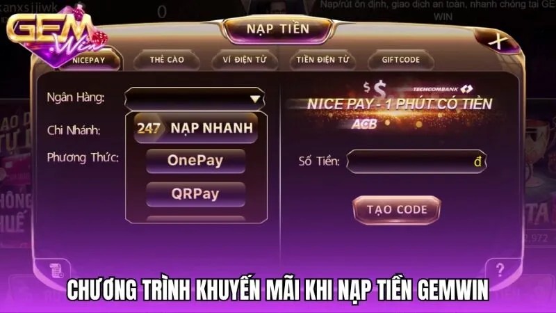 Các chương trình khuyến mãi khi nạp tiền Gemwin thành công