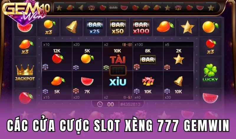 Các cửa cược slot Xèng 777 Gemwin