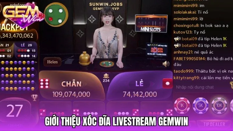 Giới thiệu về game xóc đĩa livestream Gemwin