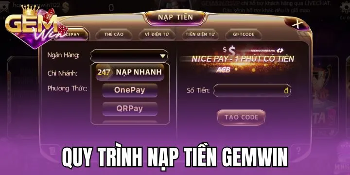 Nạp tiền Gemwin cấp vốn chơi game không giới hạn