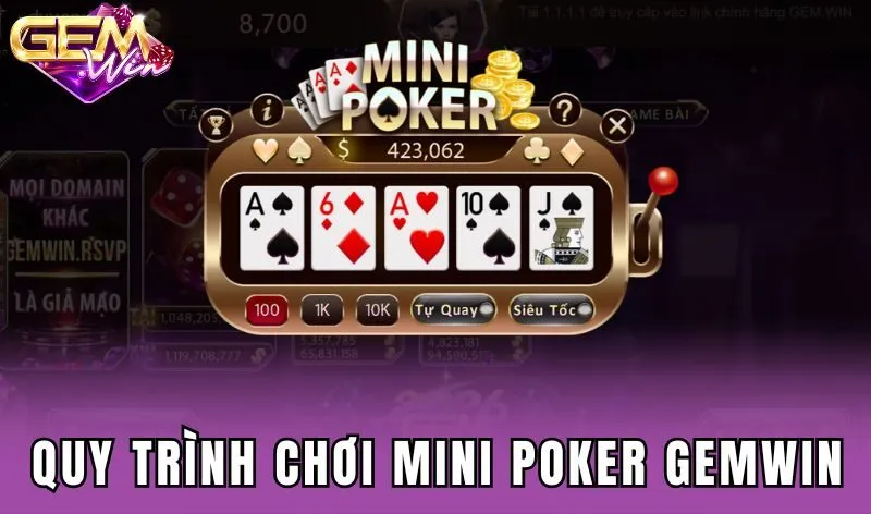 Quy trình tham gia Mini poker Gemwin