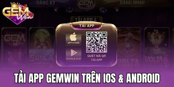 Nâng cao trải nghiệm game bằng cách tải app Gemwin