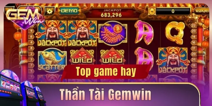 Thần tài Gemwin – Cách thắng game nổ hũ đổi thưởng hấp dẫn